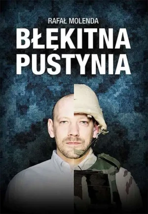 Błękitna pustynia - Rafał Molenda - książka