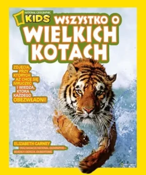 Wszystko o wielkich kotach - Carney Elizabeth - książka