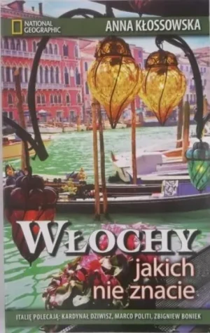 Włochy jakich nie znacie - Anna Kłosowska - książka