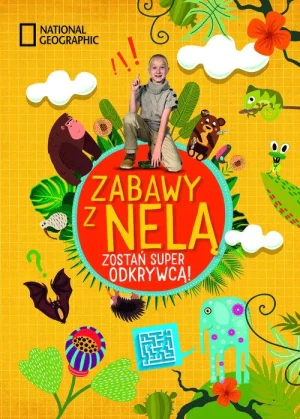 Zabawy z Nelą. Zostań super odkrywcą - Nela Mała Reporterka - książka