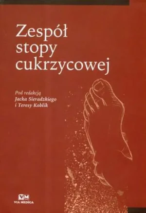 Zespół stopy cukrzycowej - Sieradzki Jacek, Koblik Teresa (red.) - książka
