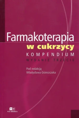 Farmakoterapia w cukrzycy Kompendium -  - książka