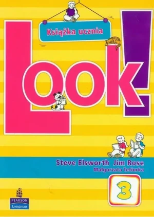 Look 3. Książka ucznia - Steve Elsworth, Jim Rose. - książka