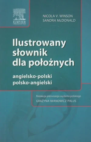 Ilustrowany słownik dla położnych. Angielsko-polski, polsko-angielski - Winson Nicola V., McDonald Sandra - książka