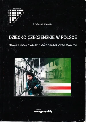 Dziecko czeczeńskie w Polsce - Januszewska Edyta - książka