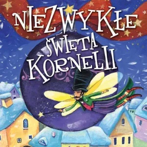 Niezwykłe święta Kornelii - Stelmaszczyk Agnieszka - książka