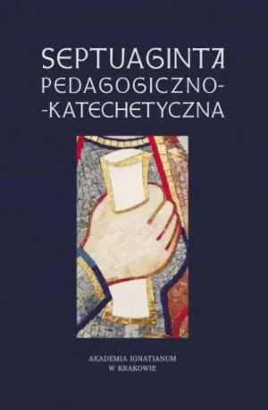 Septuaginta pedagogiczno-katechetyczna - Mółka Janusz - książka