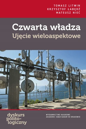 Czwarta władza - Mateusz Nieć, Tomasz Litwin, Krzysztof Łabędź - książka
