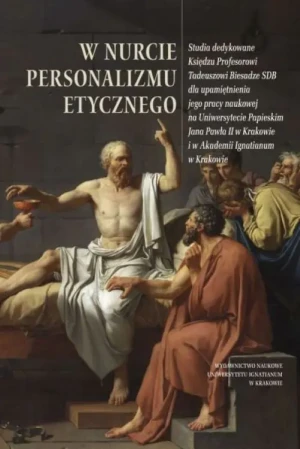 W nurcie personalizmu etycznego - red. Grzegorz Hołub, Piotr Duchliński - książka