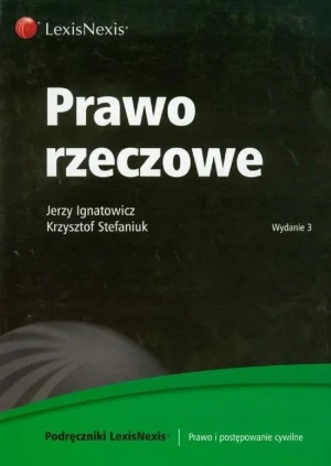 Prawo rzeczowe - Ignatowicz Jerzy,  Stefaniuk Krzysztof - książka