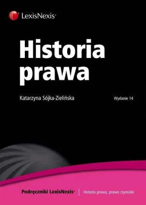 Historia prawa - Sójka-Zielińska Katarzyna - książka