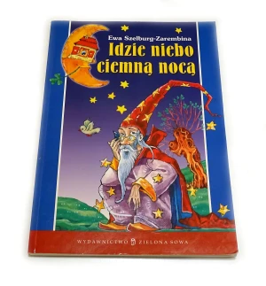Idzie niebo ciemną nocą  - Ewa Szelburg-Zarembina - książka