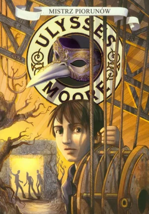 Mistrz piorunów. Ulysses Moore. Tom 8 - Ulysses Moore - książka