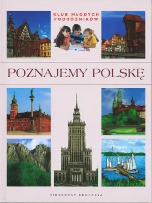 Poznajemy Polskę VIDEOGRAF - Ewelina Szełęg - książka