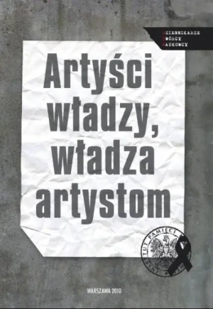 Artyści władzy władza artystom - W opisie - książka