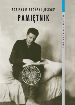 Pamiętnik Relacje i wspomnienia - Zdzisław Broński - książka