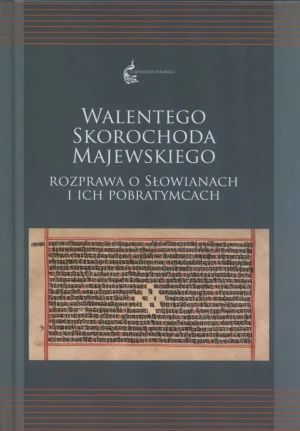 Walentego Skorochoda Majewskiego - Agnieszka Kuczkiewicz-Fraś - książka
