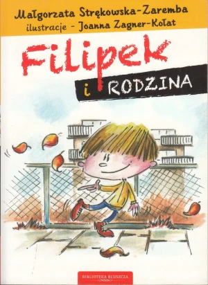 Filipek i rodzina - Małgorzata Strękowska - Zaremba - książka