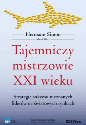 Tajemniczy Mistrzowie XXI wieku - Hermann Simon - książka