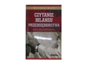 CZYTANIE BILANSU PRZEDSIĘBIORSTWA(DLA MENADŻERÓW) - WITOLD BIEŃ - książka