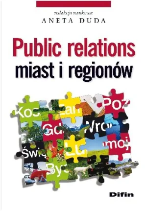 PUBLIC RELATIONS MIAST I REGIONÓW - RED.ANETA DUDA - książka