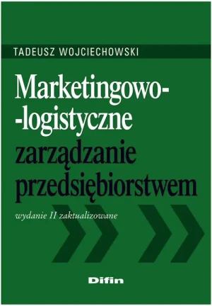Marketingowo-logist zarządz. przedsięb. DIFIN - Wojciechowski Tadeusz - książka