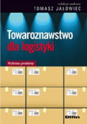 Towaroznawstwo dla logistyki - Opracowanie zbiorowe - książka