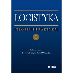 Logistyka. Tom 1. Teoria i praktyka - Stanisław Krawczyk - książka
