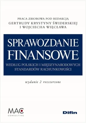 Sprawozdanie finansowe według polskich i międzynarodowych standardów rachunkowości - praca zbiorowa - książka