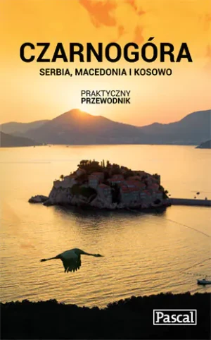 Praktyczny przewodnik. Czarnogóra, Serbia, Macedonia i Kosowo - Katarzyna Firlej-Adamczak, Krzysztof Bzowski, Sła - książka