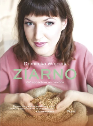 Ziarno - Dominika Wójciak - książka
