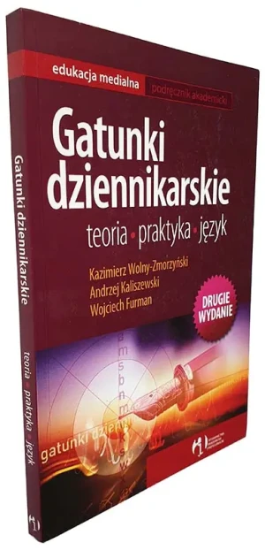 Gatunki dziennikarskie. Teoria, praktyka, język - Wojciech Furman - książka