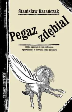 Pegaz zdębiał - Barańczak Stanisław - książka