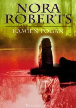 Kamień pogan -  Nora Roberts - książka