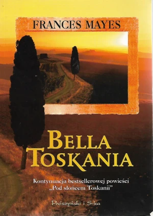 Bella Toskania - Frances Mayes - książka