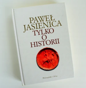 Tylko o historii - Jasienica Paweł - książka