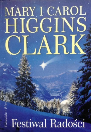 Festiwal radości - Higgins Clark Mary, Higgins Clark Carol - książka