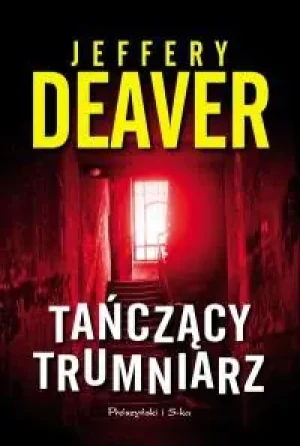 Tańczący trumniarz - Deaver Jeffery - książka