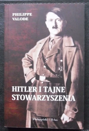 Hitler i tajne stowarzyszenia - Valode Philippe - książka