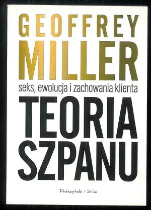 Teoria szpanu - Miller Geoffrey - książka