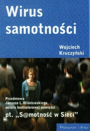Wirus samotności - Kruczyński Wojciech - książka