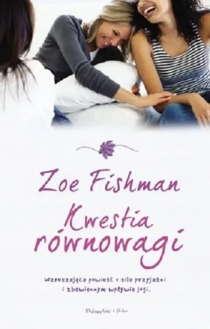 Kwestia równowagi - Fishman Zoe - książka