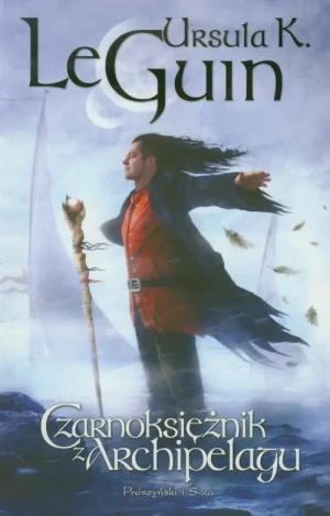 Czarnoksiężnik z Archipelagu. Ziemiomorze. Tom 1 - Ursula K. Le Guin - książka