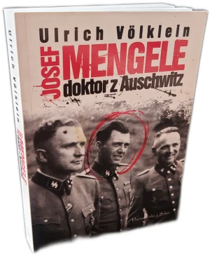 Josef Mengele doktor z Auschwitz - Ulrich Völklein - książka