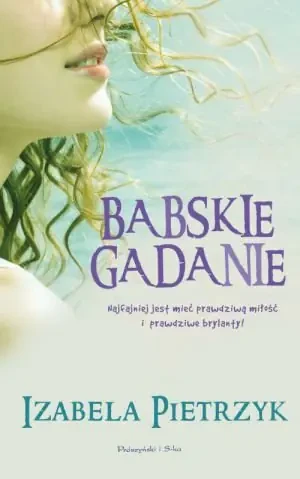 Babskie gadanie - Pietrzyk Izabela - książka