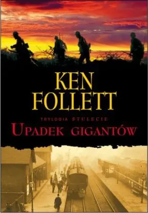 Upadek gigantów - Ken Follett - książka