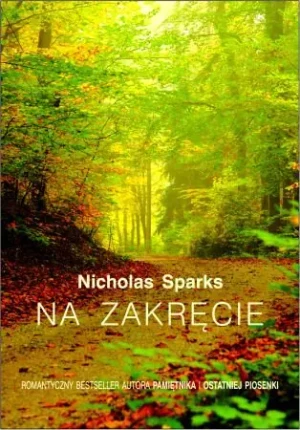Na zakręcie - Sparks Nicholas - książka