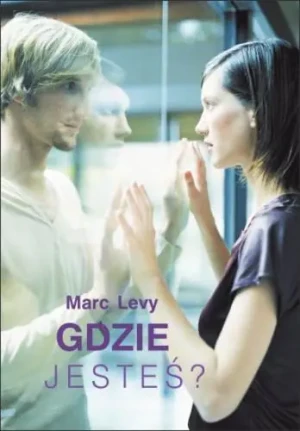 Gdzie jesteś - Levy Marc - książka