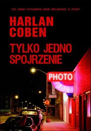 Tylko jedno spojrzenie - Harlan Coben - książka