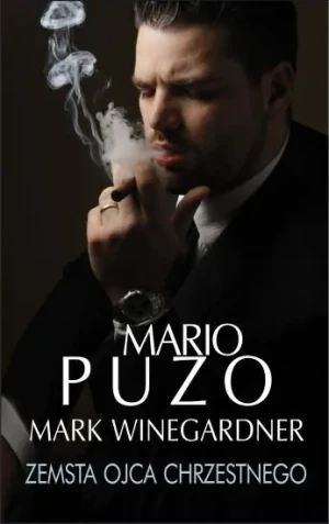 Zemsta Ojca Chrzestnego - Puzo Mario, Winegardner Mark - książka